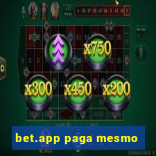 bet.app paga mesmo